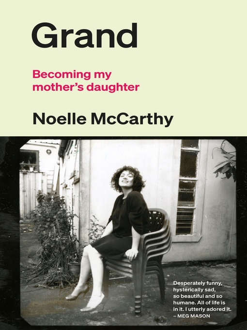 Title details for Grand by Noelle McCarthy - Available